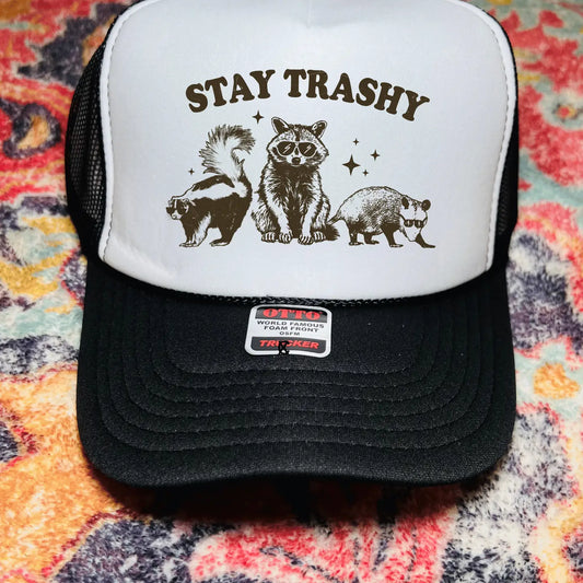 Stay Trashy Trucker Hat