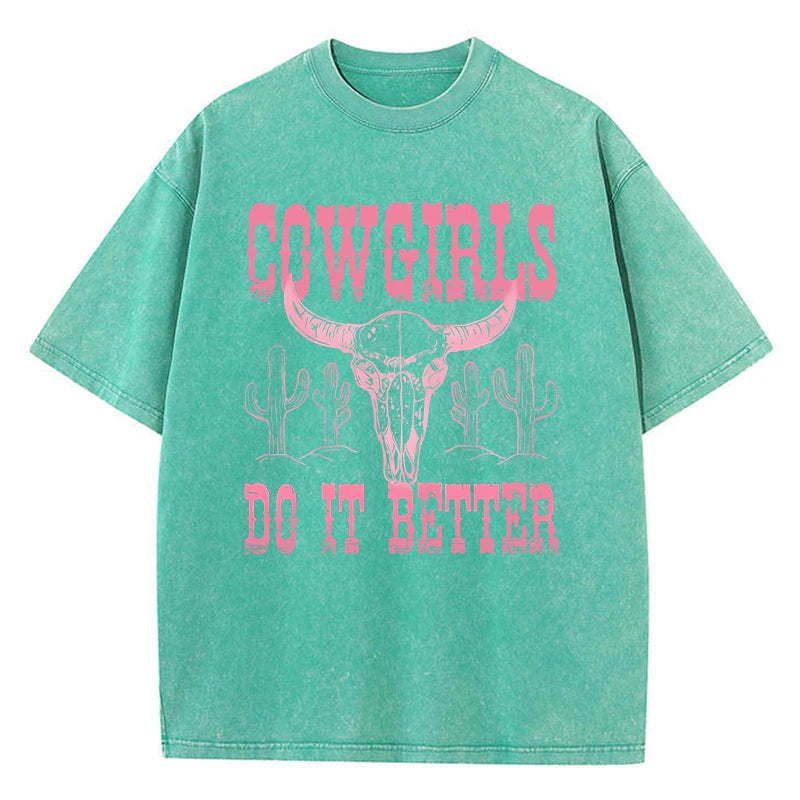 Cowgirls Do It Better Print Tshirt