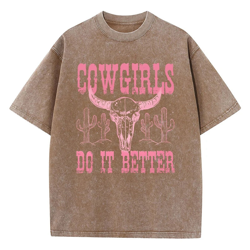 Cowgirls Do It Better Print Tshirt