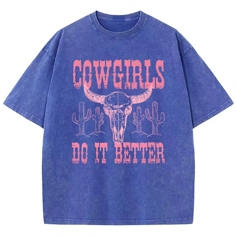 Cowgirls Do It Better Print Tshirt